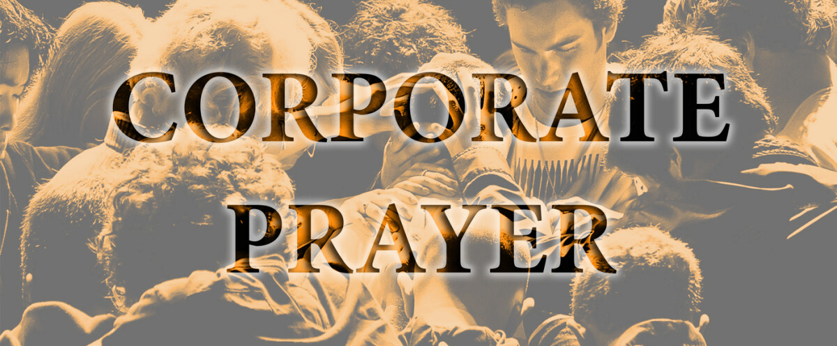 Corporate Prayer 