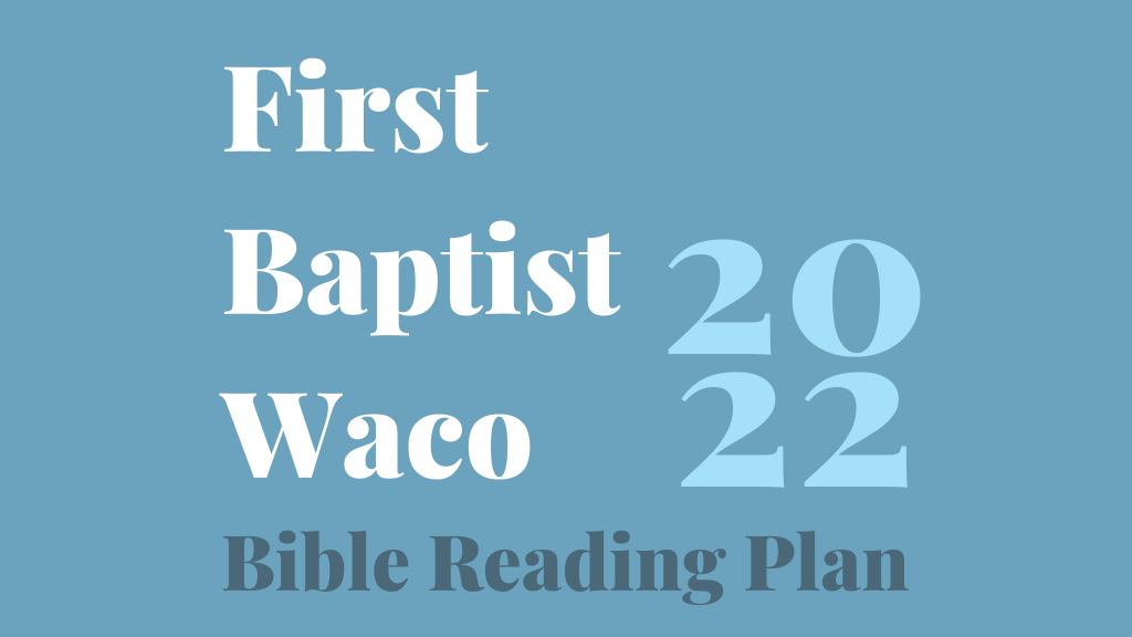 FBC Waco Daily Scripture Readings 