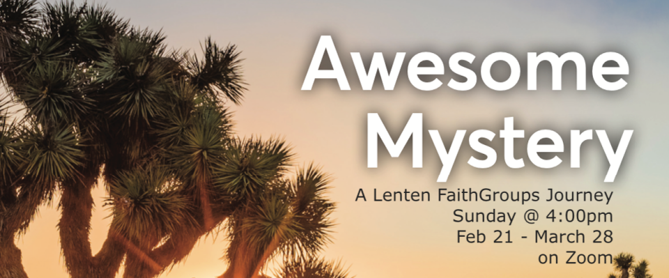 4 pm Awesome Mystery Online Lenten Journey