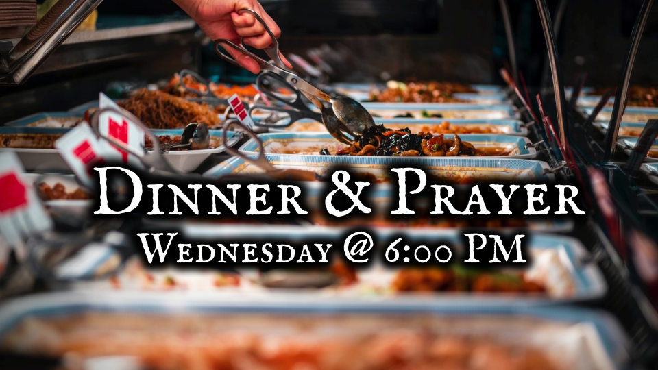 Dinner & Prayer