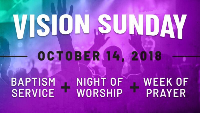 Vision Sunday & Night of Worship