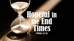 Hopeful in the End Times