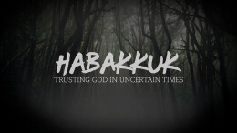 Habakkuk #1 - Doubting God