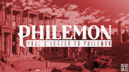 Philemon: Sermon 1