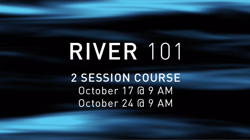 River 101 (Part 1)