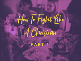 How to Fight Like a Christian Pt. 1 - Rebuke