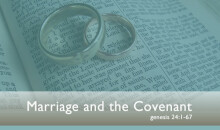 Marriage and the Covenant