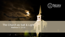 The Church as Salt and Light