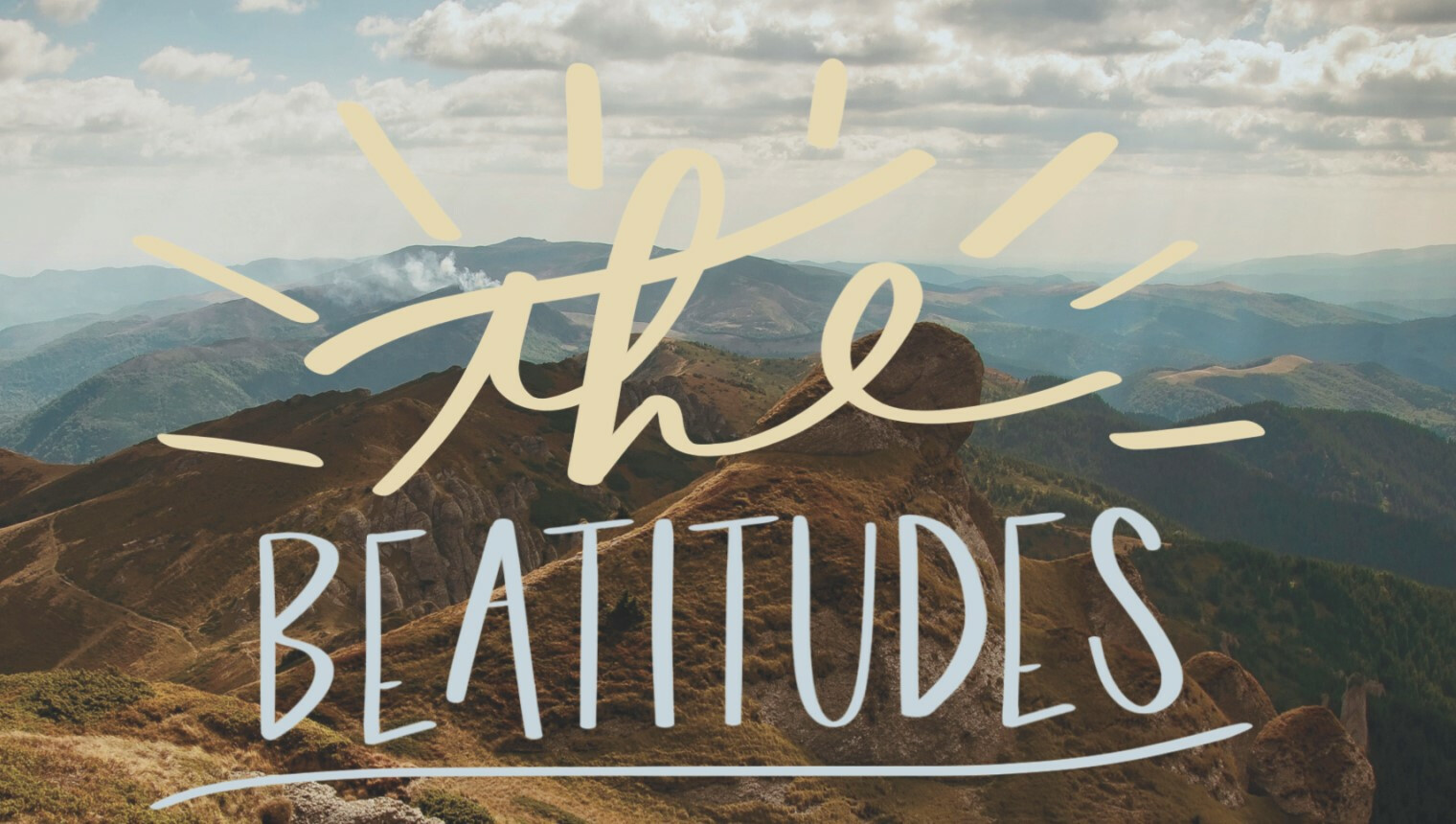 The Beatitudes: Living with Christ 