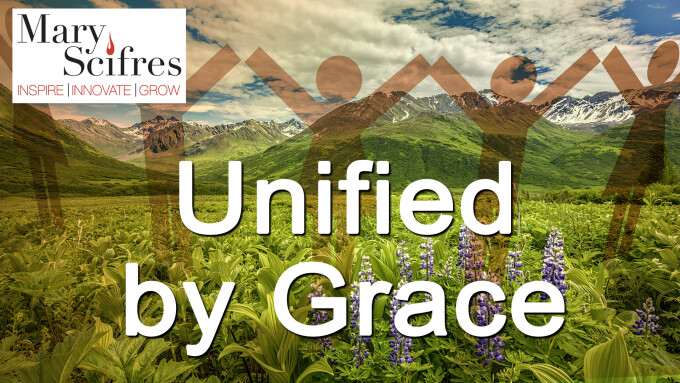 Unified by Grace