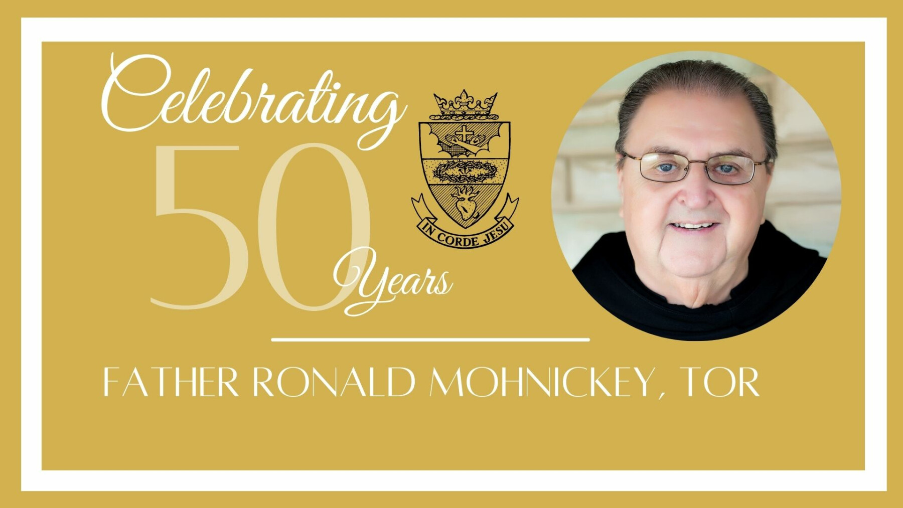 Celebration of Fr. Ronald's 50th Anniversary to the priesthood