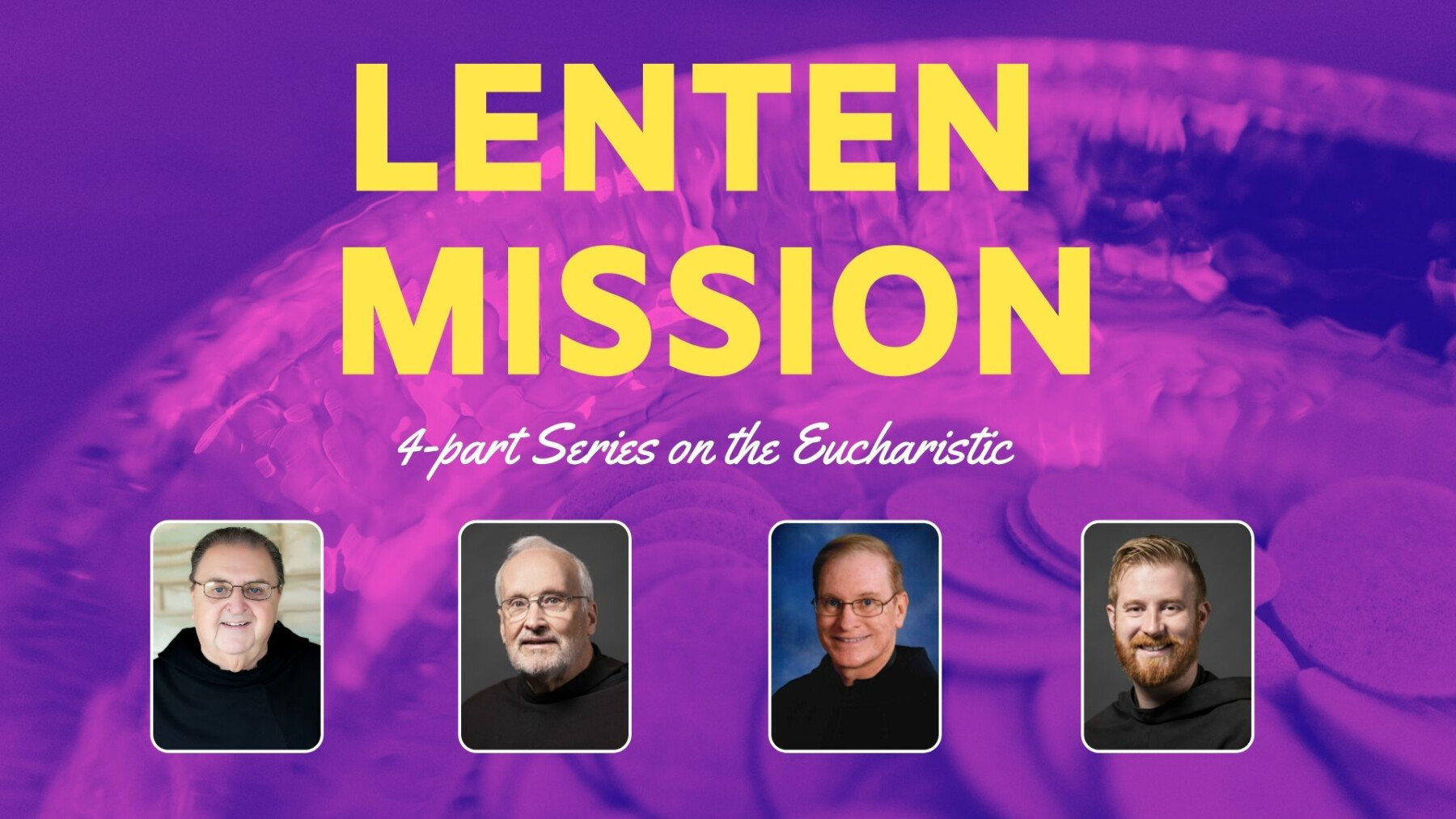 Lenten Mission - The Eucharist in Scripture