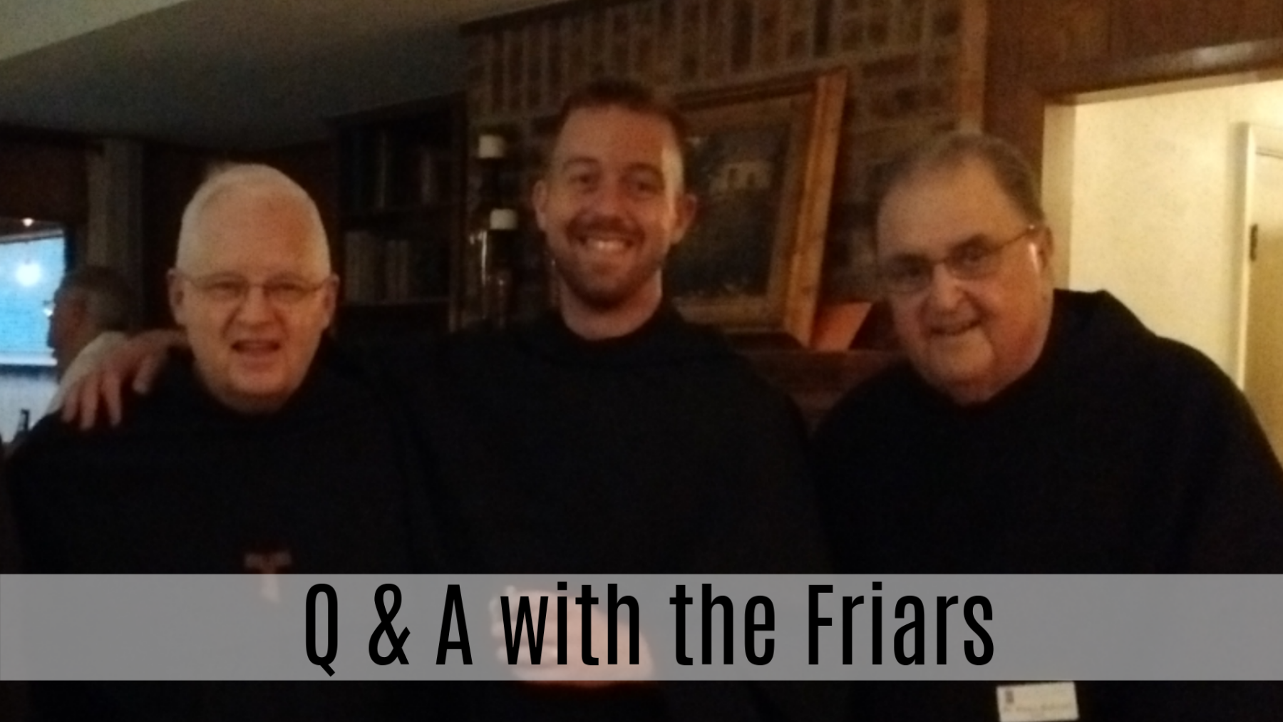 Q & A with the Friars