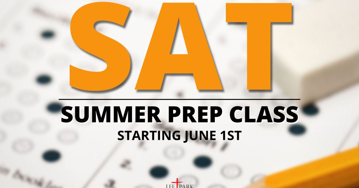 SAT Summer Prep Class Lee Park Church