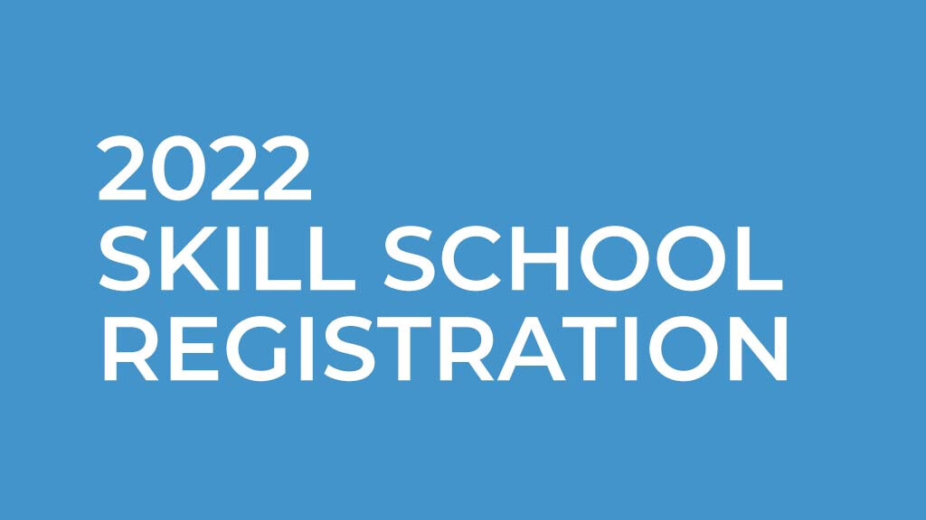 Skill School 2022