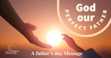Sermon June 20, 2021 "God Our Perfect Father" Pastor Danny Martinez