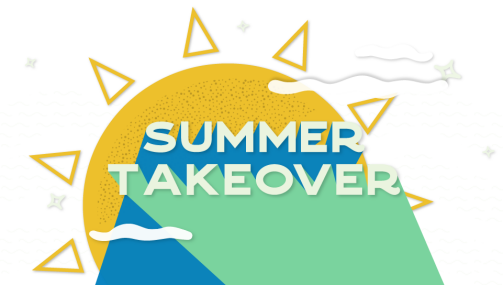 Summer Takeover