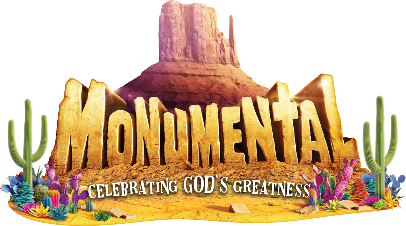 VBS 2022 - Monumental: Celebrating God's Greatness