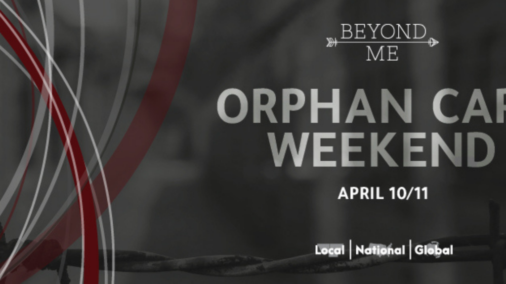 Orphan Care Weekend