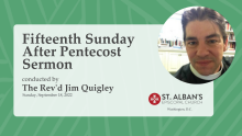 Fifteenth Sunday After Pentecost Sermon