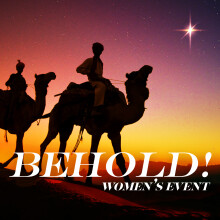 Behold: Lessons From the Wise Men
