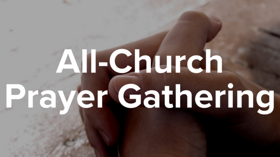 All Church Prayer Gathering 
