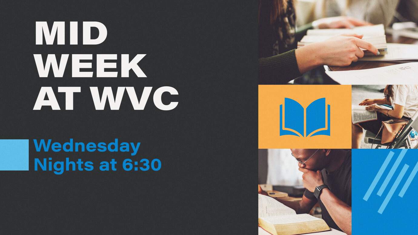 Midweek at WVC