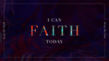 I Can Faith Today