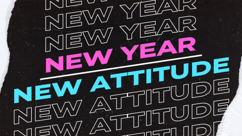 New Year, New Attitude 