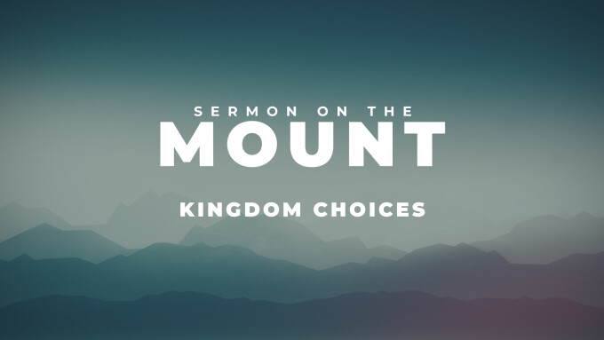 Kingdom Choices