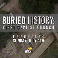 WHRO Buried History: First Baptist Church