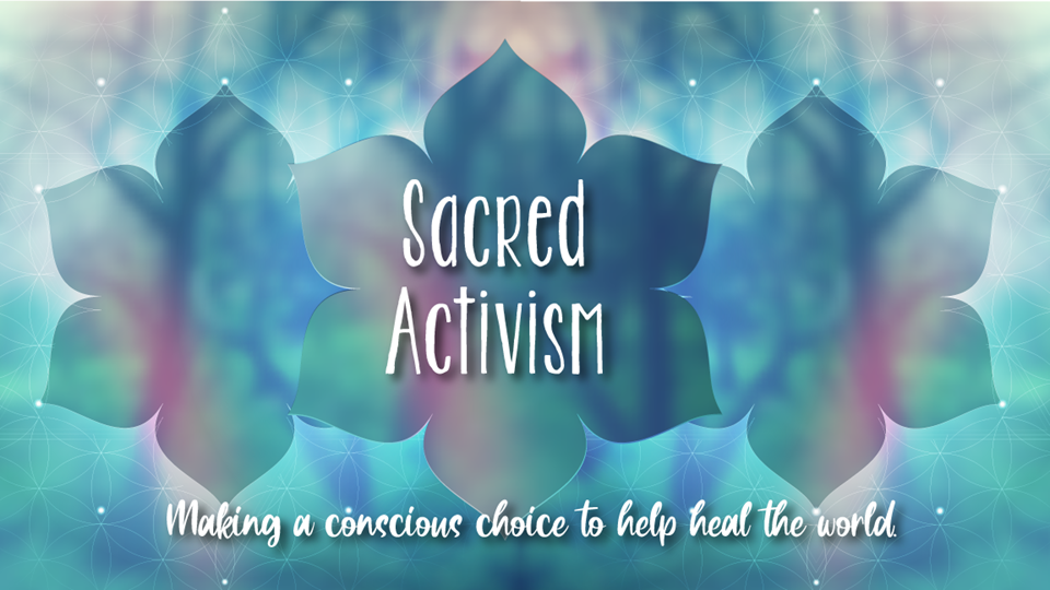 Sacred Activism Workshop