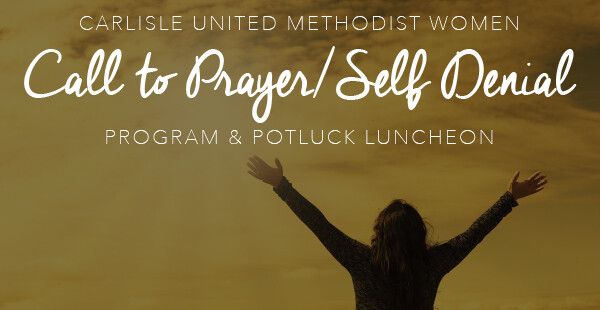 UMW Call to Prayer/Self Denial