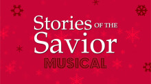 Stories of the Savior - Children's Christmas Muscial 2019