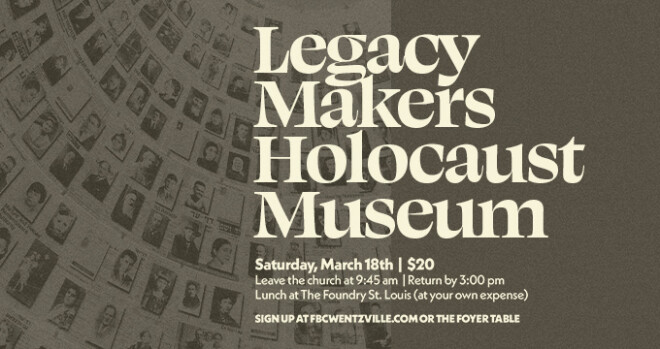Legacy Maker Holocaust Museum Trip