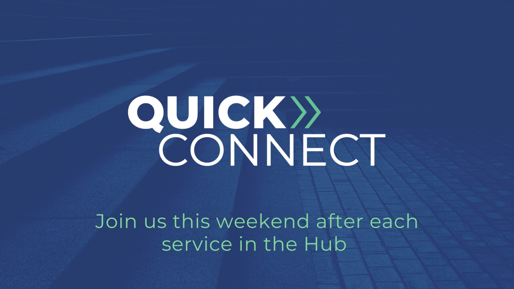 Quick Connect - May 2024
