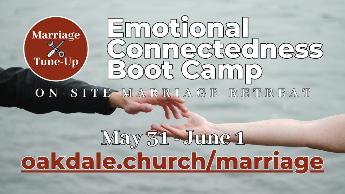 Emotional Connectedness Boot Camp | Marriage Tune-Up