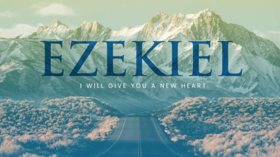 Ladies Precept Bible Study:  Ezekiel part 1 of 2