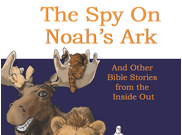spy on noah's ark