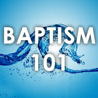 Baptism 101 | Blog | Gospel City Church | Port Coquitlam, BC, Canada