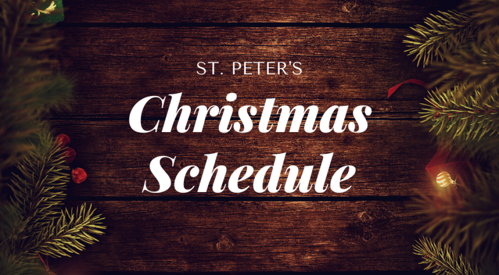 St. Peter's Christmas Worship Schedule