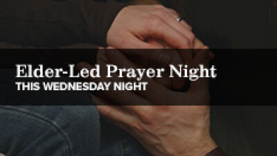 Elder Led Prayer Night