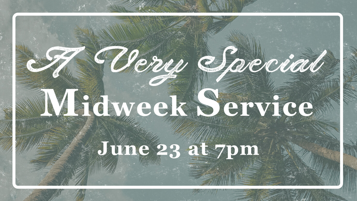 A Very Special Midweek Service