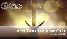 Acid Tests and Altar Calls