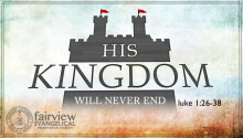 His Kingdom Will Never End
