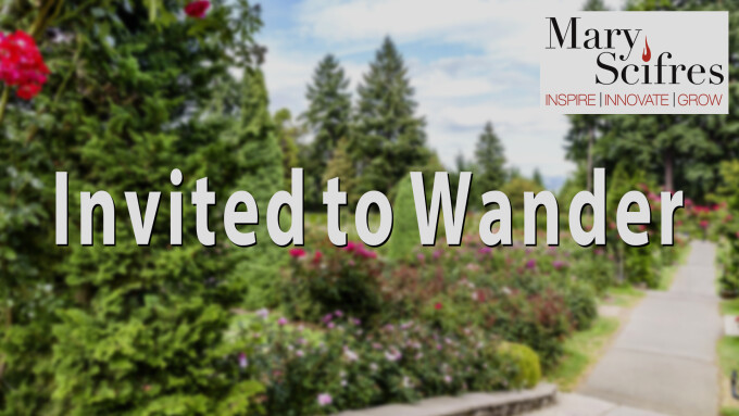 Invited to Wander