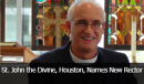 St. John the Divine, Houston, Names New Rector
