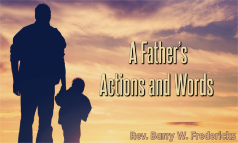 A Fathers Action and Words