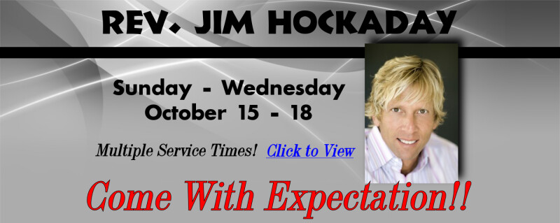 Rev. Jim Hockaday 8:30am, 10:15am & 7pm