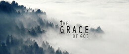 The Grace of God